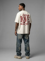 Are you scared Oversized Tee